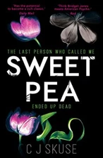 Sweetpea: The most unique and gripping thriller of 2017 by Skuse, C.J. Book The