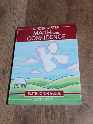 Kindergarten Math With Confidence Instructor Guide - Snow, Kate - Very Good