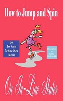 Jo Ann Schneider Farris | How To Jump And Spin On In-Line Skates | Buch (2000)