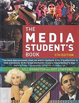 The Media Student's Book Branston, Gill Routledge 5. Auflage, 201