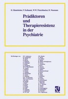 PräDiktoren Und Therapieresistenz In Der Psychiatrie H. Hinterhuber