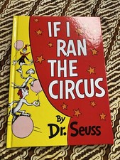 IF I RAN THE CIRCUS by Dr. Seuss - Brand New Hardcover Collectible