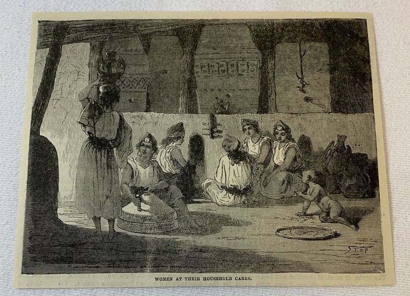 1882 magazine engraving~ WOMEN AT THEIR HOUSEHOLD CARES, Algeria