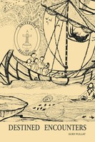 Destined Encounters Sury Pullat Taschenbuch Kartoniert / Broschiert Englisch