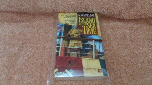 Island in the Sea of Time: Stirling, S. M.: 9780451456755: : Books