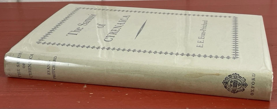 The Sanusi of Cyrenaica by E.E. Evans-Pritchard Hardcover Oxford Clarendon 1954 - Image 3 of 4