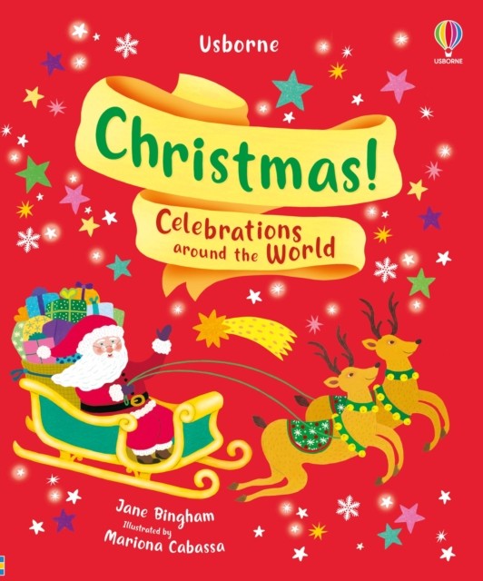 Christmas! Celebrations around the World by Jane Bingham (Hardback Book)