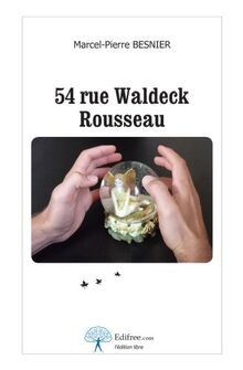54 rue Waldeck Rousseau von Marcel-Pierre BESNIER | Buch | Zustand sehr gut