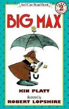 Big Max (I Can Read Level 2) - Paperback By Platt, Kin - GOOD