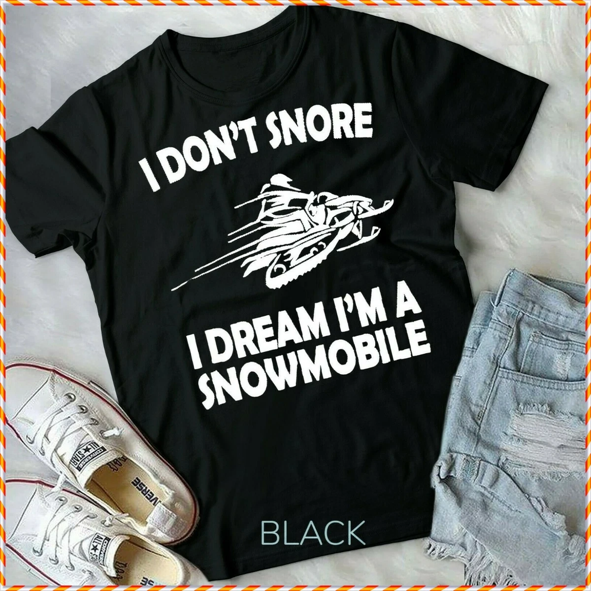 Funny snowmobile on sale shirts
