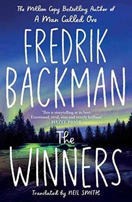 The Winners: From the New York Times - Paperback, by Backman Fredrik - Very Good
