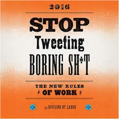 Stop Tweeting Boring Sh*t: The New ..., Division of Lab