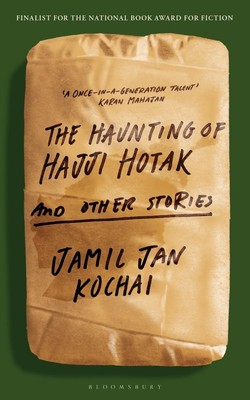 The Haunting of Hajji Hotak by Jamil Jan Kochai (English) Paperback Book