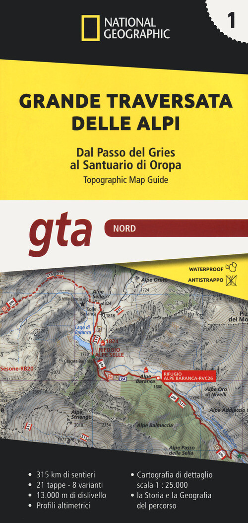 Grande traversata delle Alpi 1:25.000. Vol. 1: GTA Nord. Dal Pass