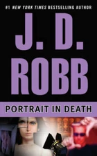 Portrait in Death - Mass Market Paperback By Robb, J. D. - GOOD