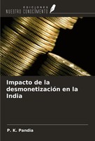 P. K. Pandia | Impacto De La DesmonetizacióN En La India | Taschenbuch (2024)