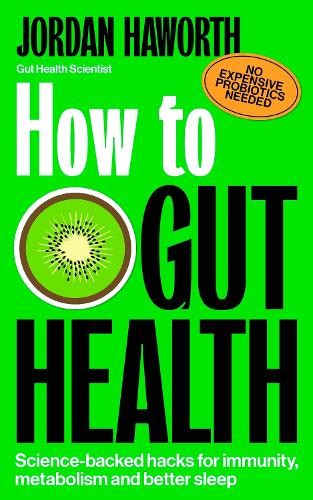 How to Gut Health by Jordan Haworth (Paperback Book) - Image 6