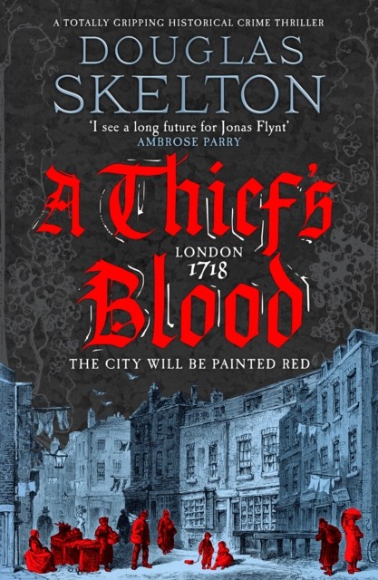 A Thief's Blood by Douglas Skelton (Hardback Book)