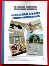 Je fabrique facilement en quelques semaines mon char à voile radiocommandé