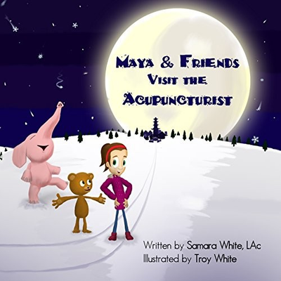 #ad MAYA amp; FRIENDS VISIT THE ACUPUNCTURIST By White Samara Lac amp; Troy White *VG* $17.95