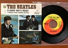 The Beatles - A Hard Day's Night - 7" single  with picture sleeve  play tested