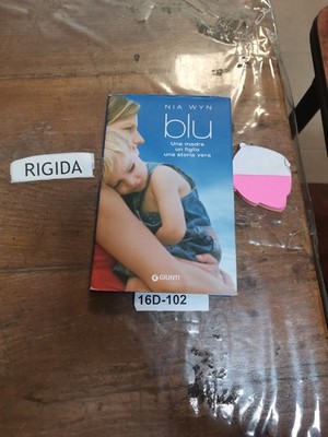 LS- BLU UNA MADRE UN FIGLIO UNA STORIA VERA - NIA WYN - GIUNTI--- 2008- CS- ZFS8