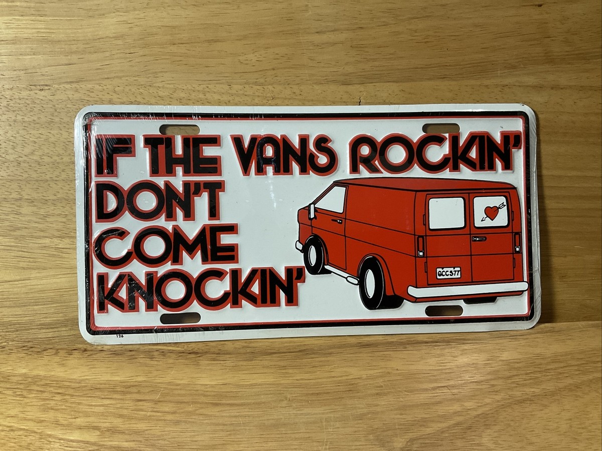 Vintage NOS 80s IF THIS VANS A ROCKIN DONT COME KNOCKIN License