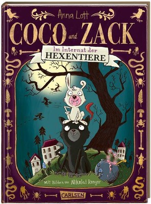 Coco und Zack: Coco und Zack - Im Internat der Hexentiere. | Anna Lott | 2023