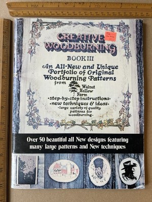Creative Woodburning Book III Walnut Hollow Farm 50+ Patterns & Techniques