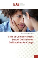 Steve Bertrand Mboko Ibara | Sida Et Comportement Sexuel Des Femmes...