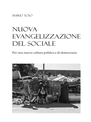 Mario Toso Nuova evangelizzazione del sociale. Per una nuova cultura (Paperback)