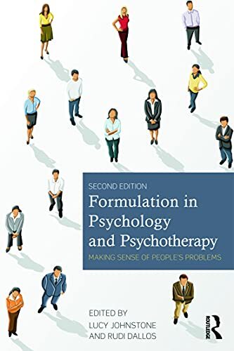 Formulation in Psychology and Psychotherapy By Lucy Johnstone, Rudi Dallos