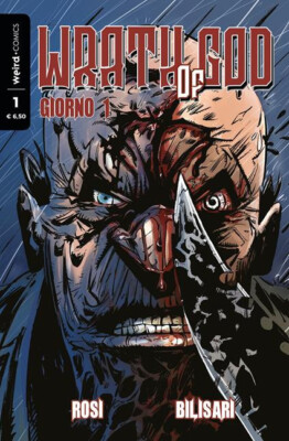 Wrath of God. Vol. 1: Day 1. (Rosi, Bilisari, 2017) - Comic Weird Book