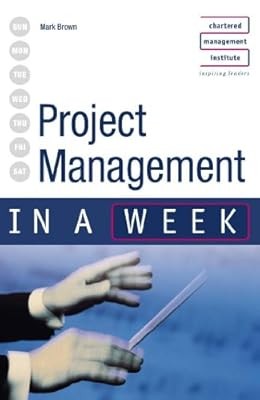 Project Management in a week 3rd edition (IAW), Brown, Mark, Used; Good Book