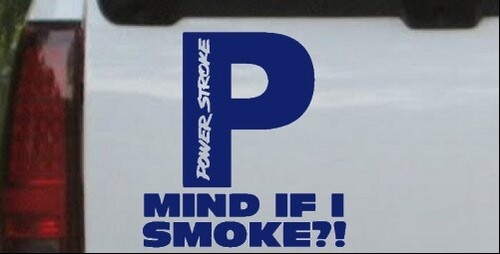 Powerstroke Diesel Mind If I Smoke Car Truck Window Laptop Decal Sticker 6X5.7 - Bild 21 von 32