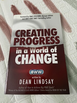 CREATING PROGRESS in a World of CHANGE