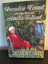 Paradise Found :Amelia Island -- Margorie Lawrence Crew Crawford; hardcover; new