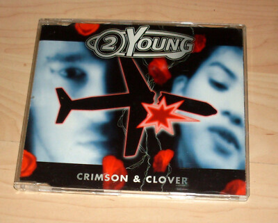 CD Maxi Single - 2Young - Crimson & Clover ( Too young )
