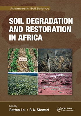 Soil Degradation and Restoration in Africa (Advances in - Paperback NEW Lal, Rat