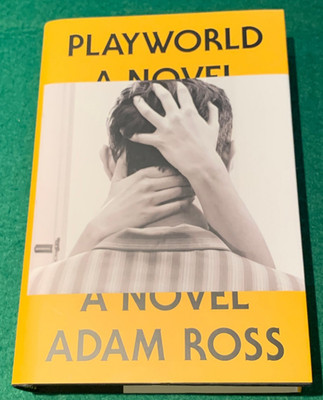 Playworld by Adam Ross SIGNED 1st/1st HC DJ 2025 Novel