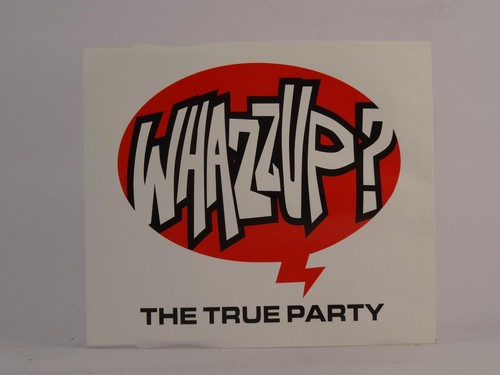 THE TRUE PARTY WHAZZUP! (J71) 4 Track CD Single including Picture ...