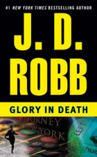 Glory in Death - Mass Market Paperback By Robb, J. D. - ACCEPTABLE