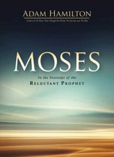 Moses: In the Footsteps of the Reluctant Prop... 9781791015145 by Hamilton, Adam