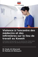 Huda Al-Ghareeb (U. A.) | Violence à L'encontre Des MéDecins Et Des...