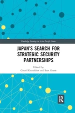Japans Search for Strategic Security Partnerships by Gauri Khandekar Paperback B