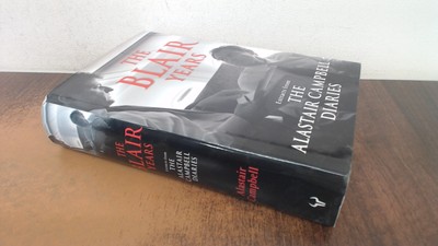 			The Blair Years: Extracts from The Alastair Campbell Diaries (Sig		