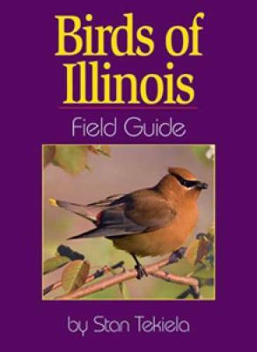 Birds of Illinois Field Guide - Paperback By Tekiela, Stan - GOOD - Bild 1 von 1