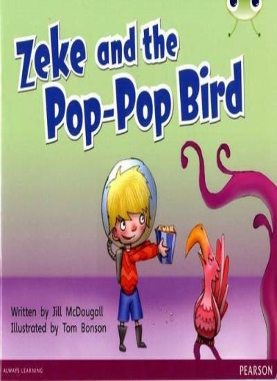 Bug Club Blue C (KS1) Zeke and the Pop-Pop Bird 6-pack.by McDougall New**