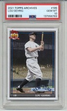 2021 TOPPS ARCHIVES #195 LOU GEHRIG CARD NEW YORK YANKEES PSA 10 LOW POP RARE