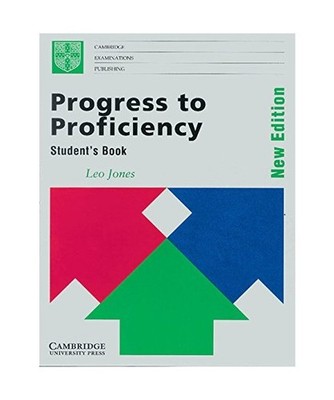 Progress to Proficiency: New Edition [New Progress to First Certificate], Jones,
